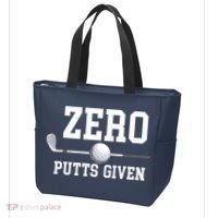 Zero Putts Given Golfer Golf Player Jokes Funny Golf Tote Bag thumb 3