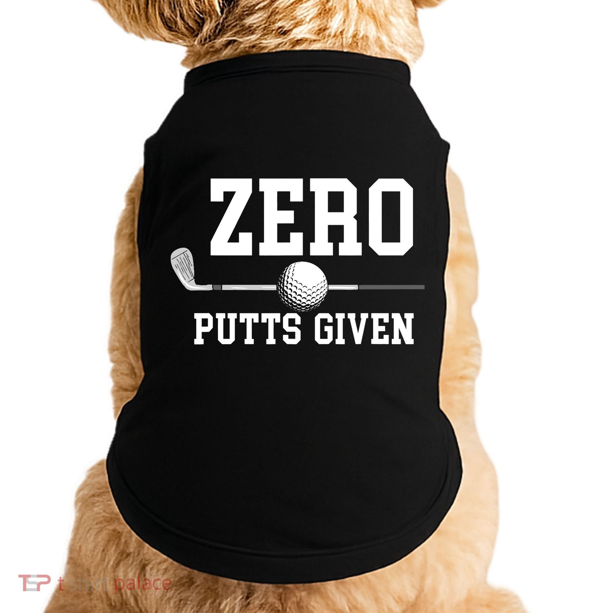 Zero Putts Given Golf Player Funny Doggie Tank