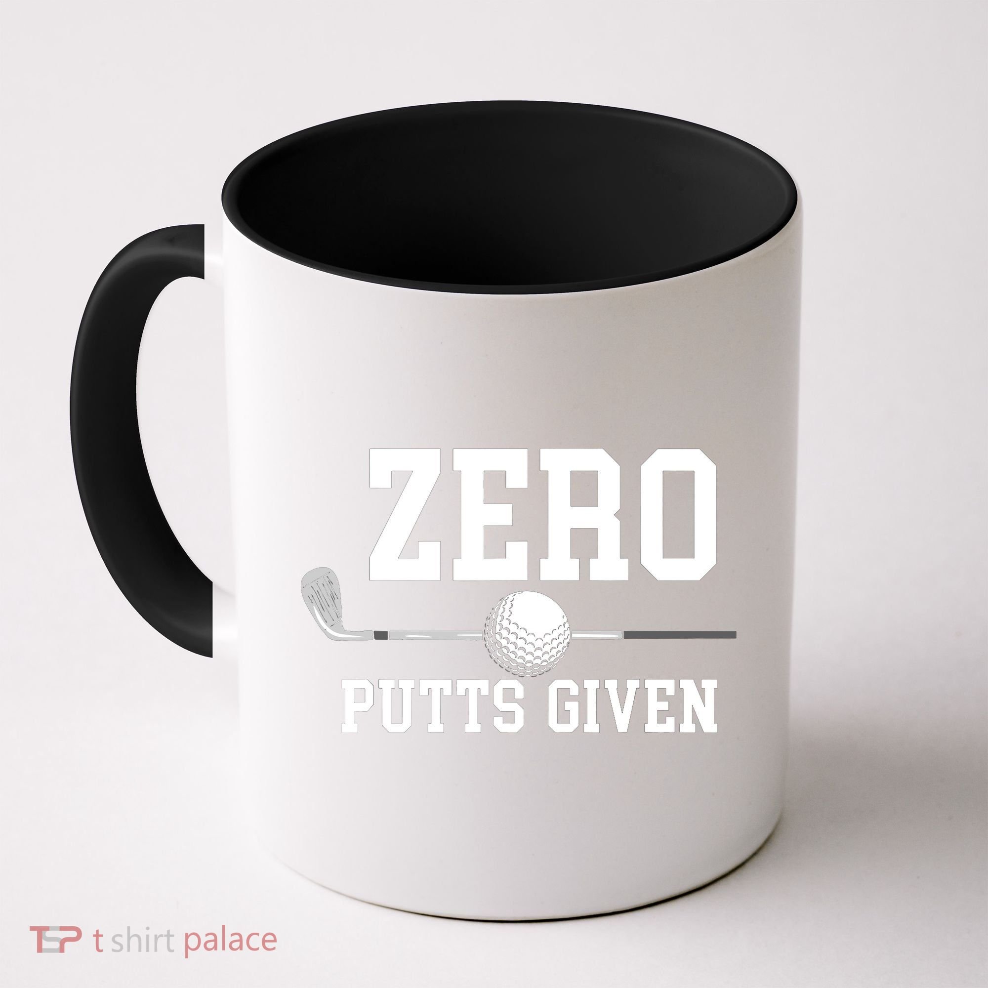 Zero Putts Given Golf Player Funny Coffee Mug