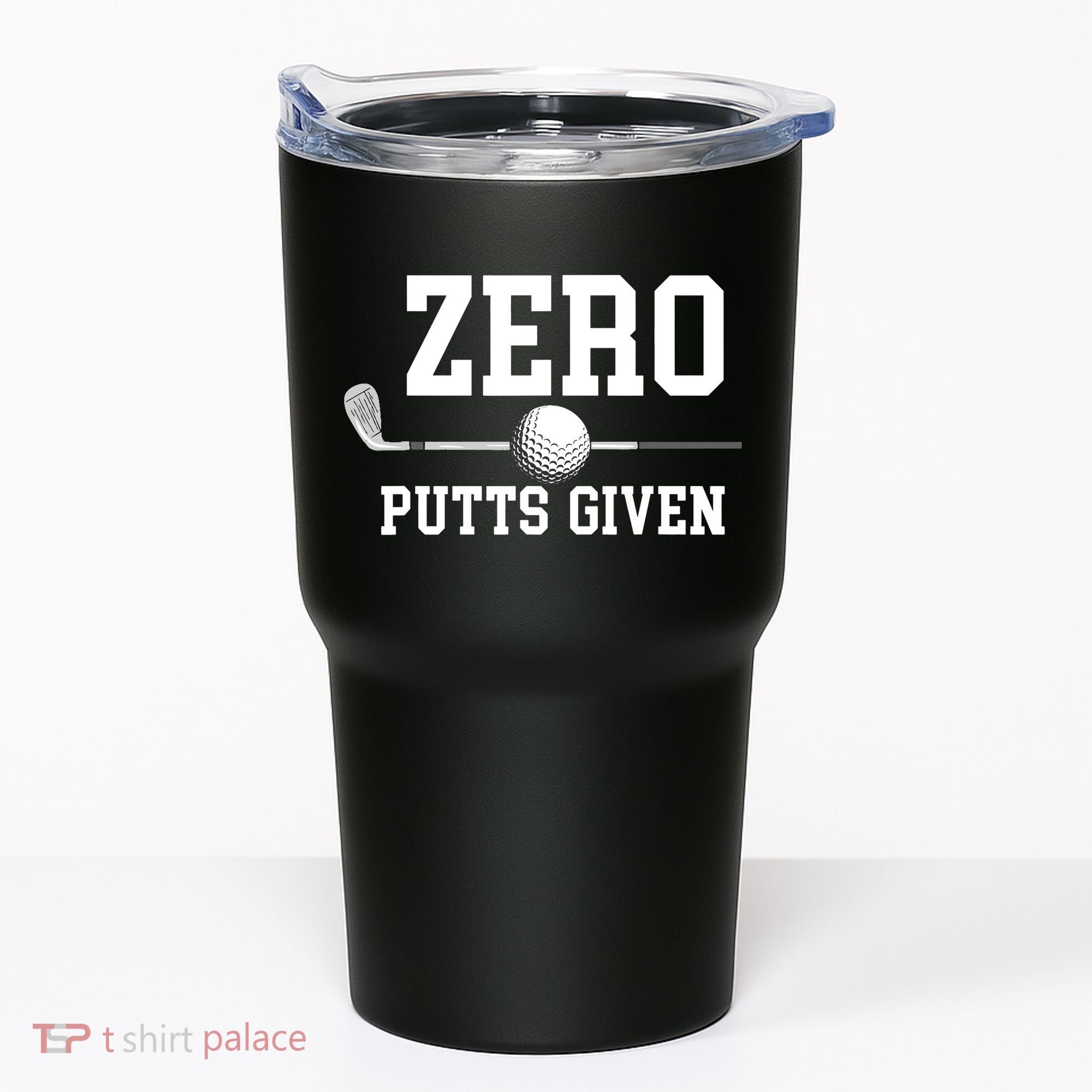 Zero Putts Given Golf Player Funny Tumbler