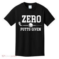 Zero Putts Given Golf Player Funny Kids T-Shirt thumb 0