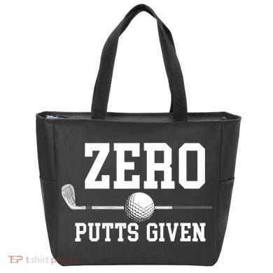 Zero Putts Given Golf Player Funny Tote Bag