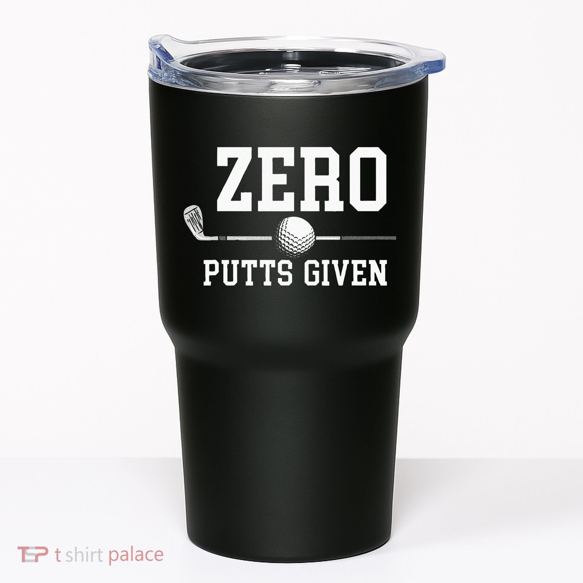 Zero Putts Given Golfer Golf Player Jokes Funny Golf Tumbler