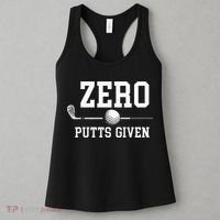 Zero Putts Given Golfer Golf Player Jokes Funny Golf Women's Tank Top thumb 3