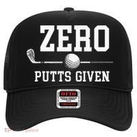 Zero Putts Given Golfer Golf Player Jokes Funny Golf Hat thumb 0
