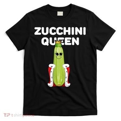 Zucchini Queen Zucchini T-Shirt