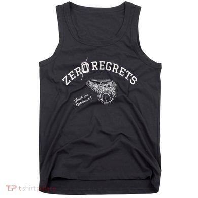 Zero Regrets Thank You Oklahoma Tank Top