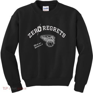 Zero Regrets Thank You Oklahoma Kids Sweatshirt