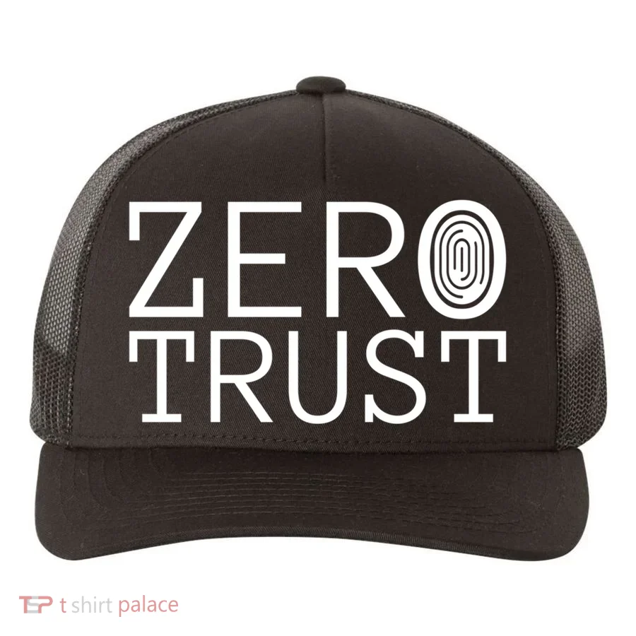 Zero Trust Cyber Security Hacking Programmer Developer Funny Gift Yupoong Adult 5-Panel Trucker Hat