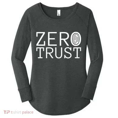 Zero Trust Cyber Security Hacking Programmer Developer Funny Gift Women's Perfect Tri Tunic Long Sleeve Shirt
