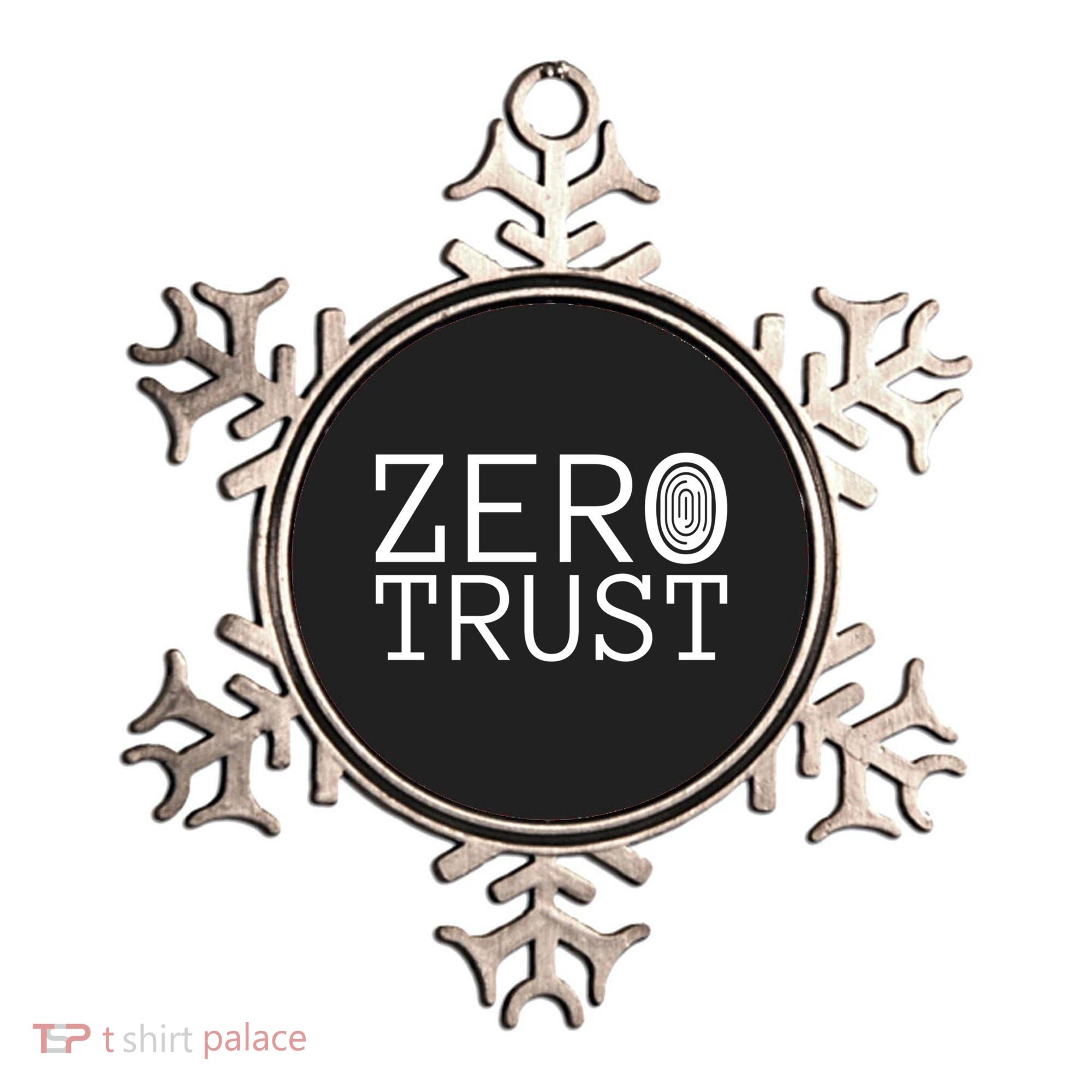 Zero Trust Cyber Security Hacking Programmer Developer Funny Gift Ornament