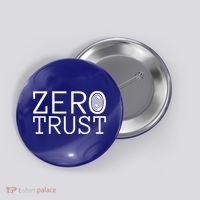 Zero Trust Cyber Security Hacking Programmer Developer Funny Gift Button thumb 0