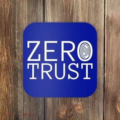 Zero Trust Cyber Security Hacking Programmer Developer Funny Gift Coaster