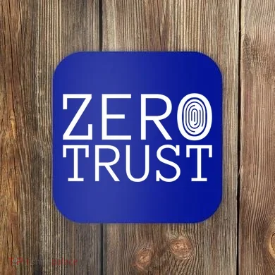 Zero Trust Cyber Security Hacking Programmer Developer Funny Gift Coaster