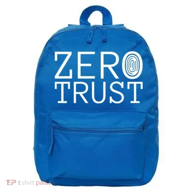 Zero Trust Cyber Security Hacking Programmer Developer Funny Gift 16 in Basic Backpack