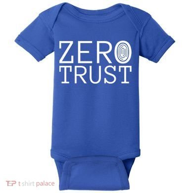 Zero Trust Cyber Security Hacking Programmer Developer Funny Gift Baby Bodysuit