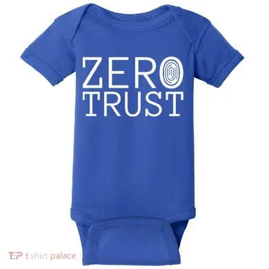 Zero Trust Cyber Security Hacking Programmer Developer Funny Gift Baby Bodysuit