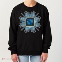 Zero Trust Cyber Security Hacking Programmer Developer Funny Gift Women's Sweatshirt thumb 0