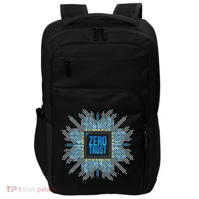Zero Trust Cyber Security Hacking Programmer Developer Funny Gift Impact Tech Backpack