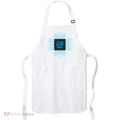 Zero Trust Cyber Security Hacking Programmer Developer Funny Gift Apron