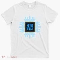 Zero Trust Cyber Security Hacking Programmer Developer Funny Gift T-Shirt thumb 0