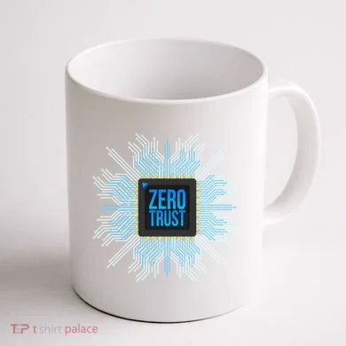 Zero Trust Cyber Security Hacking Programmer Developer Funny Gift Coffee Mug back