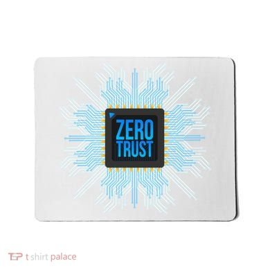 Zero Trust Cyber Security Hacking Programmer Developer Funny Gift Mousepad