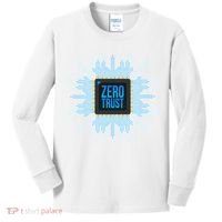 Zero Trust Cyber Security Hacking Programmer Developer Funny Gift Kids Long Sleeve Shirt thumb 0
