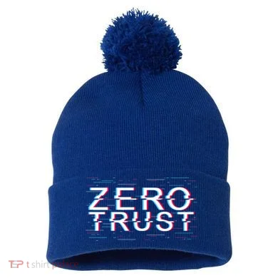 Zero Trust Developer It Cyber Security Hacking Programmer Gift Pom Pom 12in Knit Beanie
