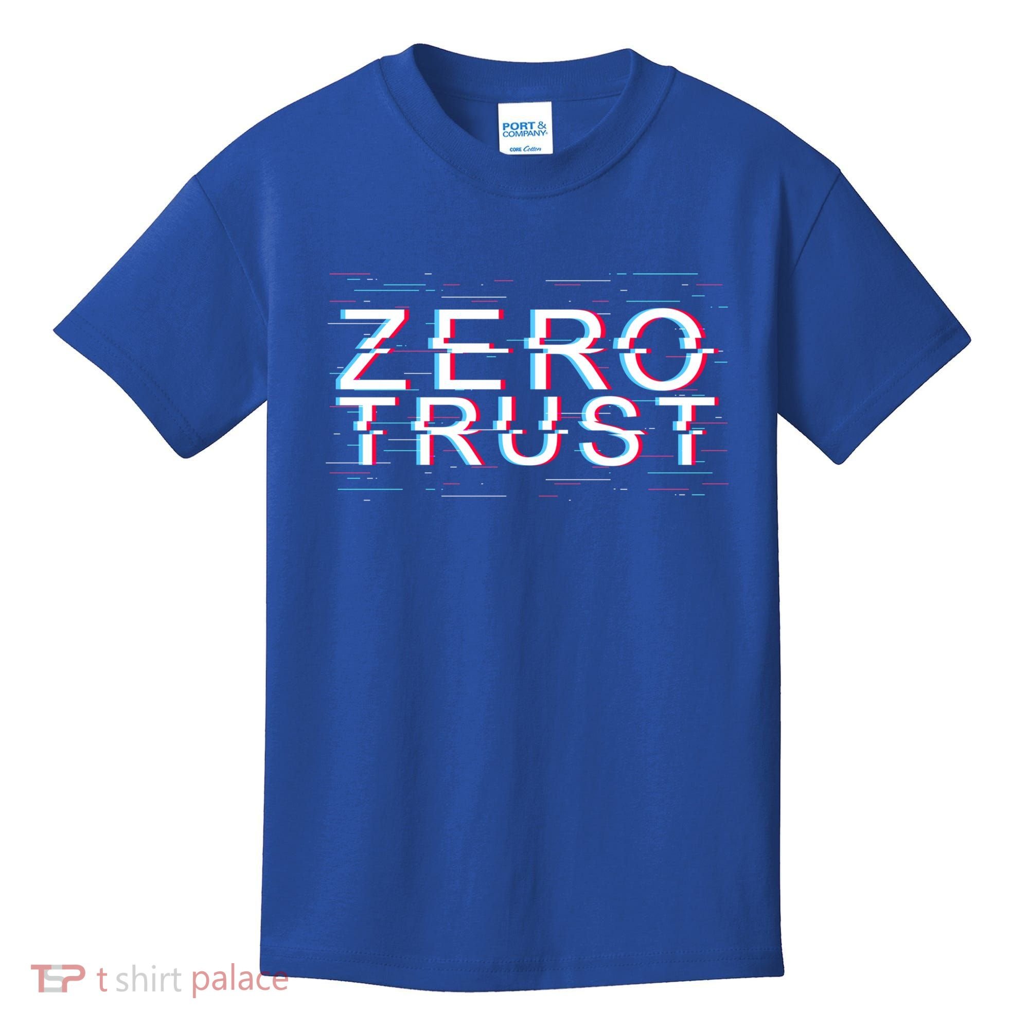 Zero Trust Developer It Cyber Security Hacking Programmer Gift Kids T-Shirt