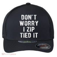 Zip Tie DonT Worry I Zip Tied It Funny Car Guy Flexfit Unipanel Trucker Cap thumb 0