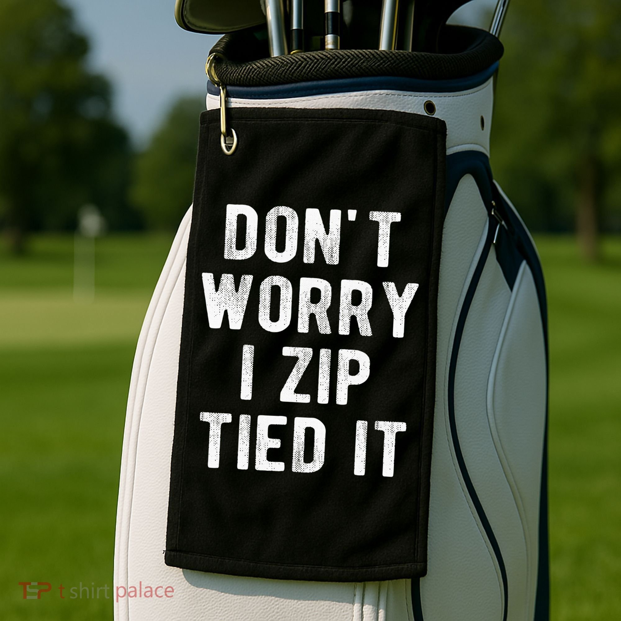 Zip Tie DonT Worry I Zip Tied It Funny Car Guy Golf Towel