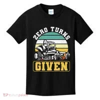 Zero Turns Given Zero Turn Lawn Mower And Mowing Kids T-Shirt thumb 0