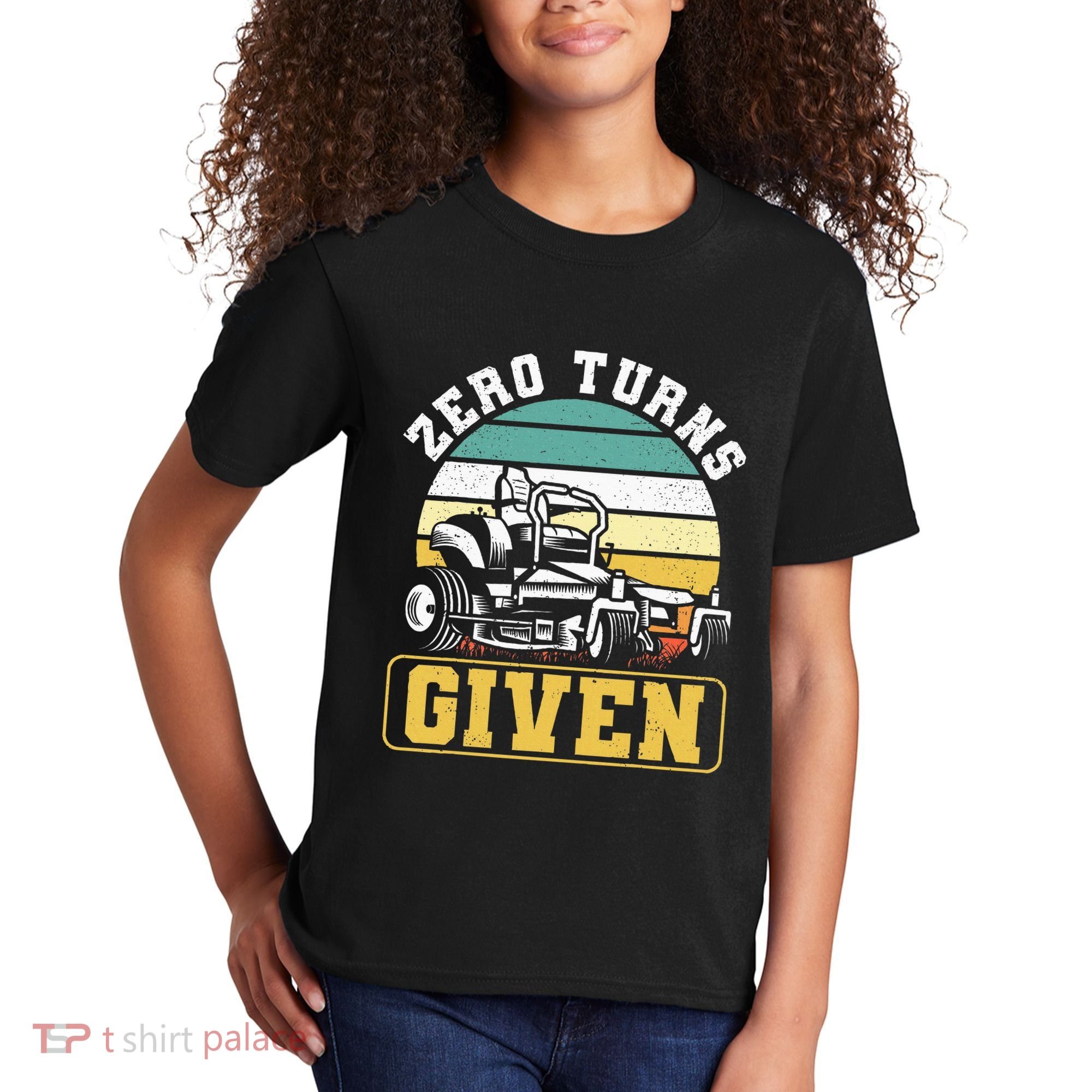 Zero Turns Given Zero Turn Lawn Mower And Mowing Kids T-Shirt