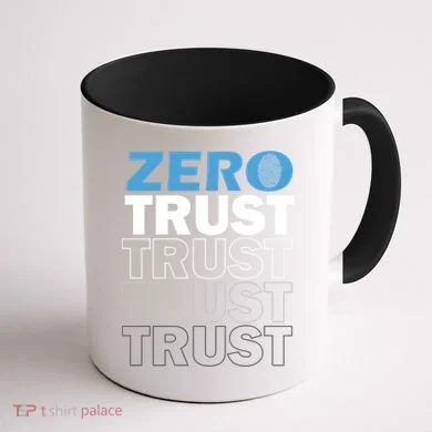 Zero Trust Hacking Cyber Security Programmer Developer Gift Coffee Mug back