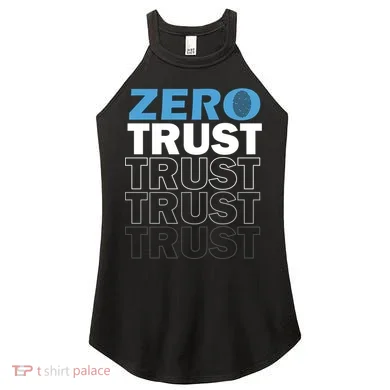 Zero Trust Hacking Cyber Security Programmer Developer Gift Women's Perfect Tri Rocker Tank