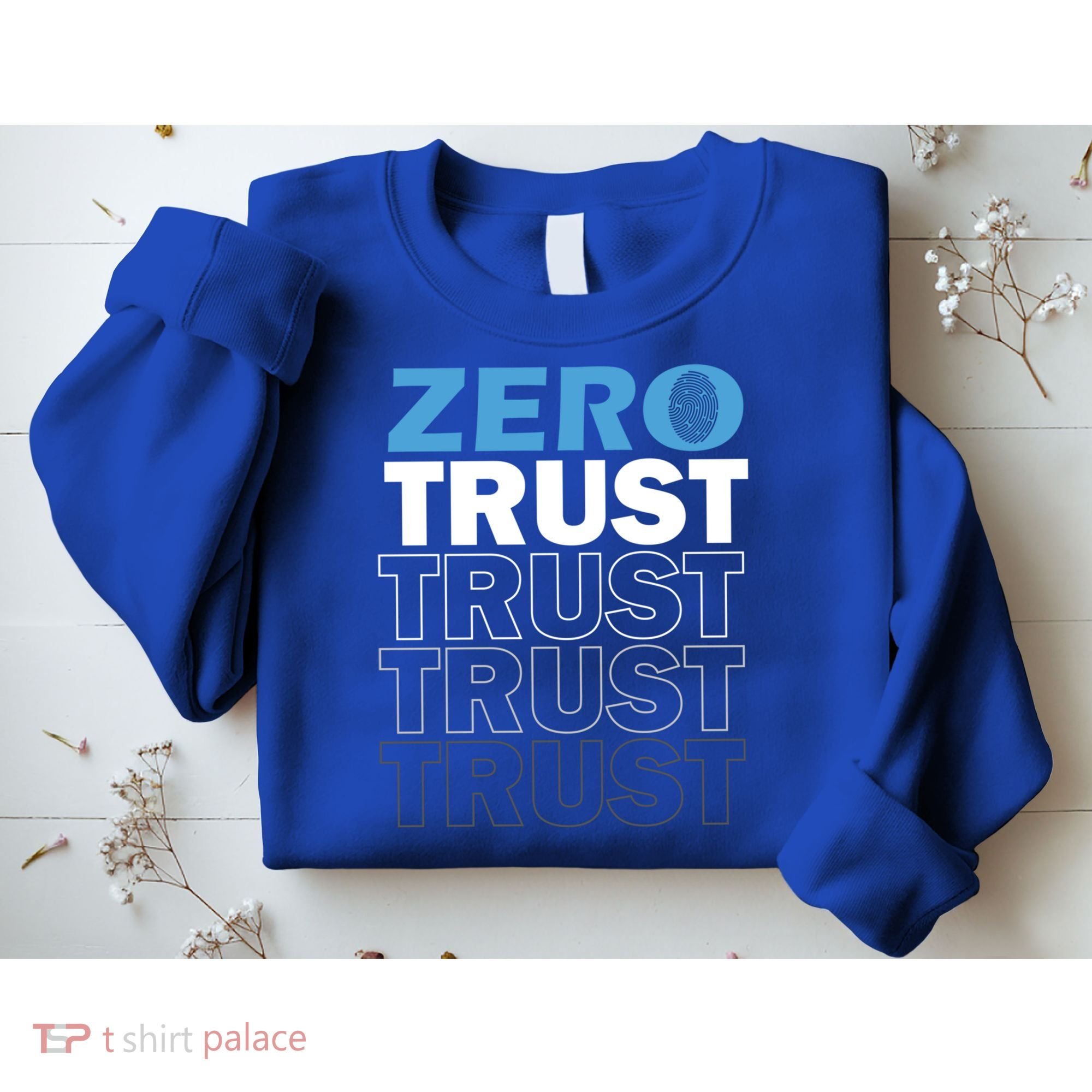 Zero Trust Hacking Cyber Security Programmer Developer Gift Sweatshirt