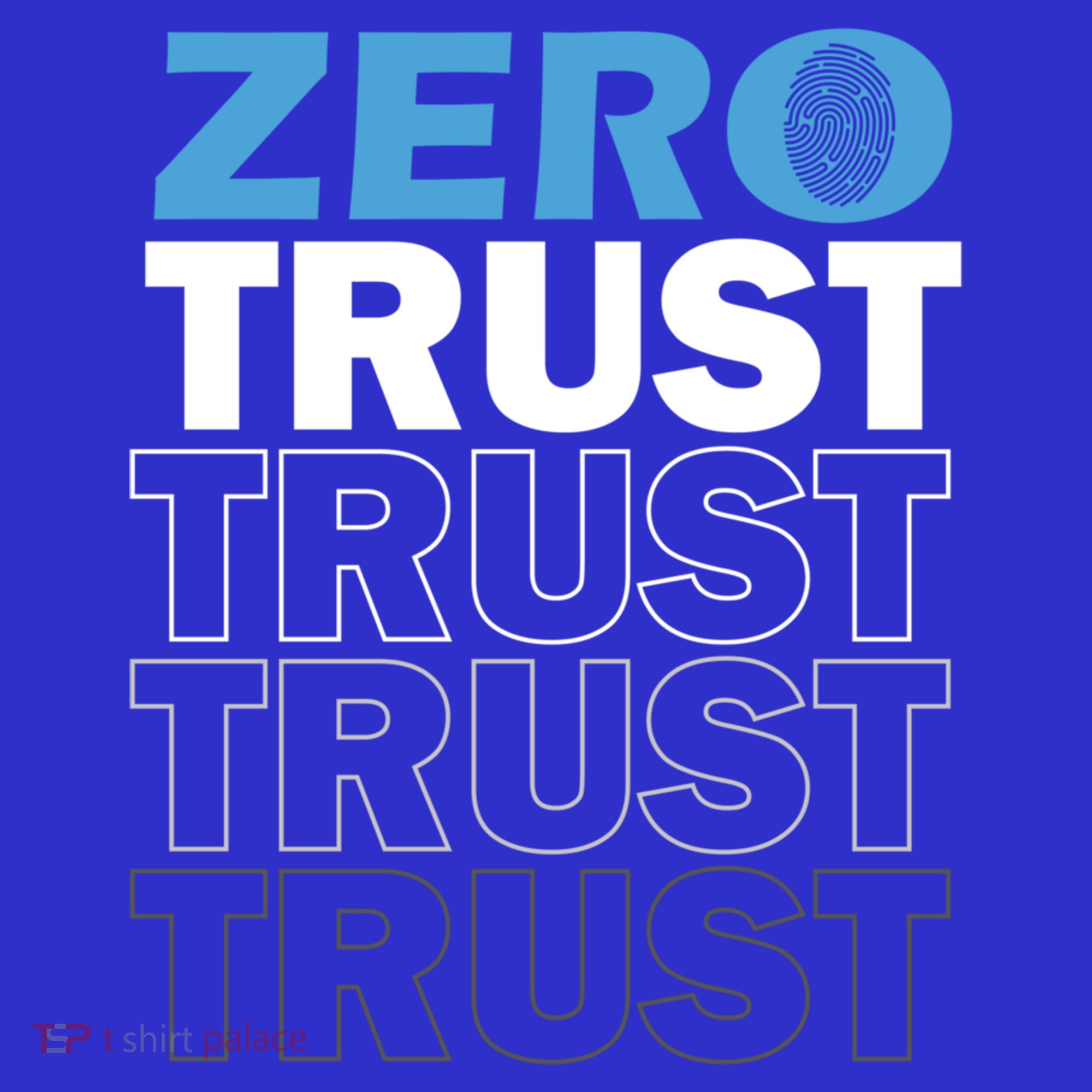 Zero Trust Hacking Cyber Security Programmer Developer Gift Sweatshirt