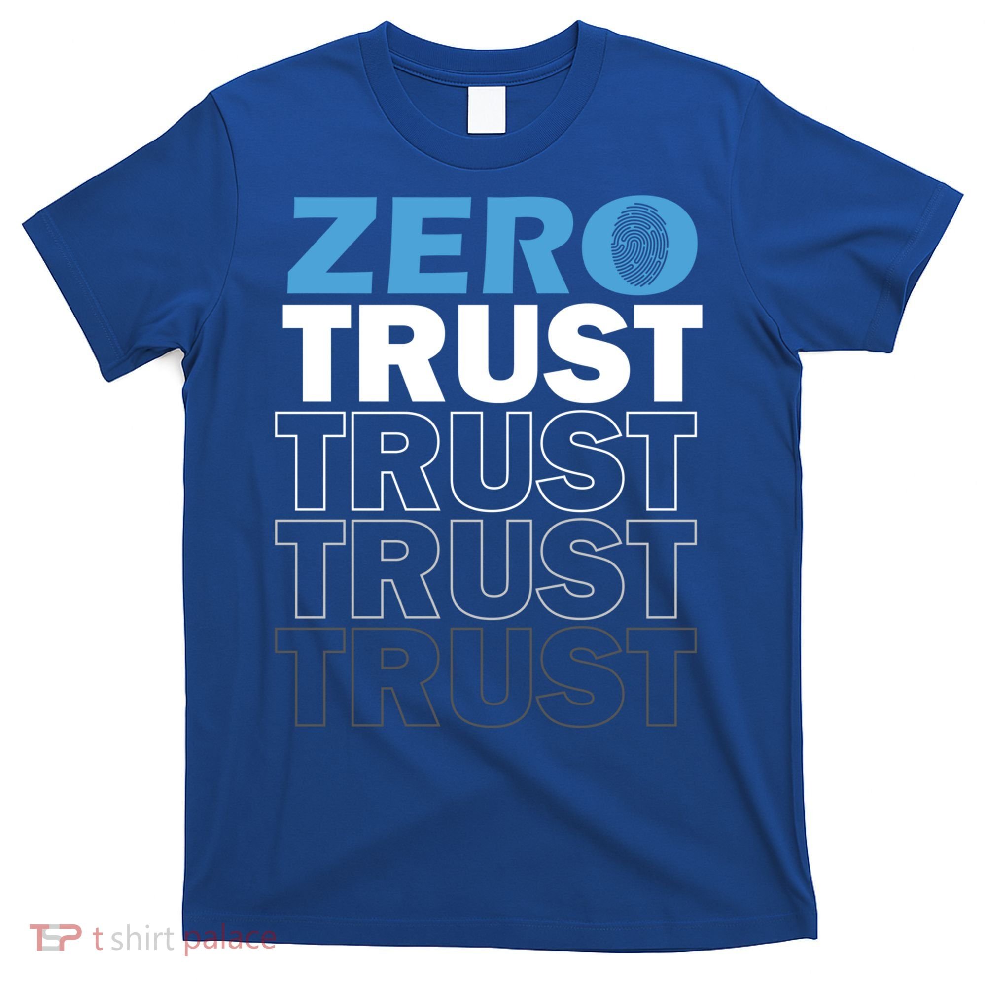Zero Trust Hacking Cyber Security Programmer Developer Gift T-Shirt