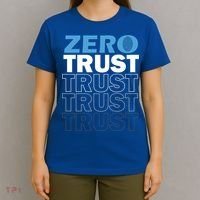 Zero Trust Hacking Cyber Security Programmer Developer Gift T-Shirt thumb 4