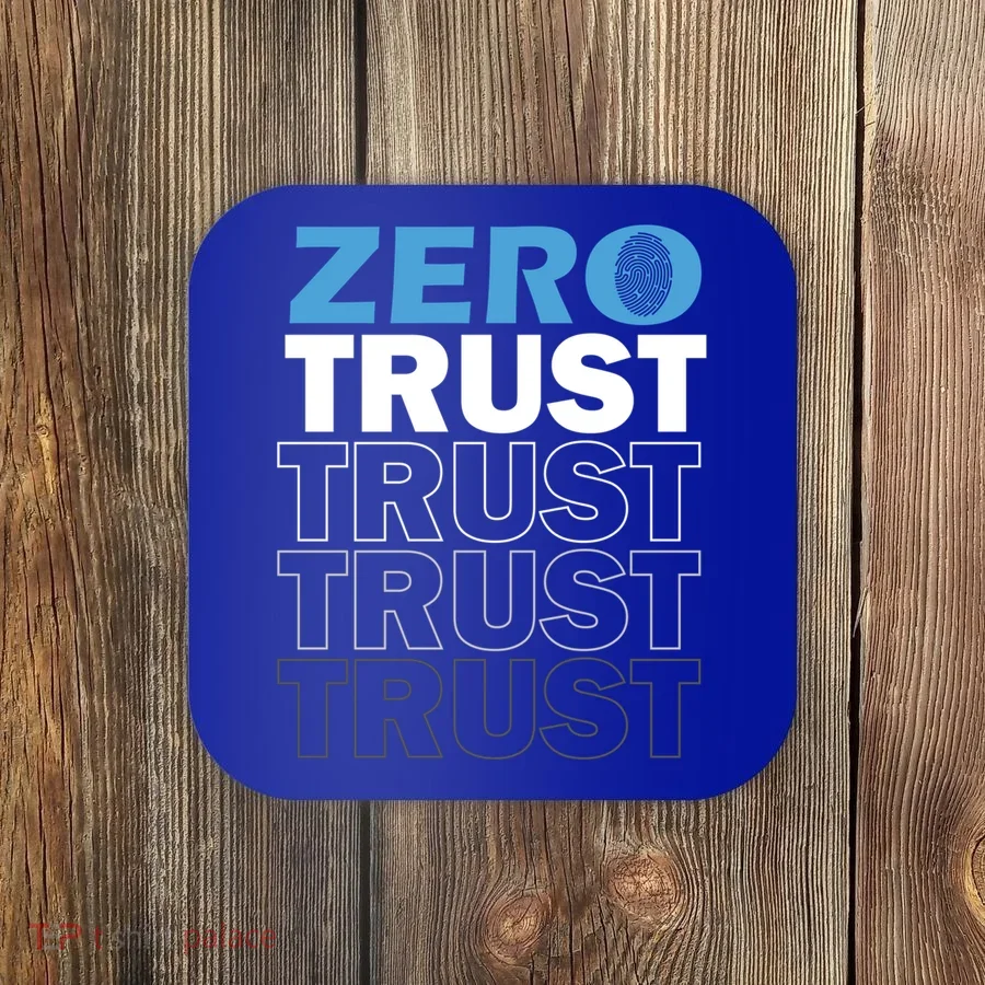 Zero Trust Hacking Cyber Security Programmer Developer Gift Coaster