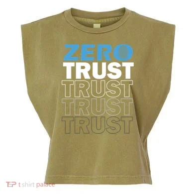 Zero Trust Hacking Cyber Security Programmer Developer Gift Garment-Dyed Women's Muscle Tee