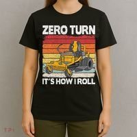 Zero Turn Its How I Roll Landscaping Funny Lawn Mower T-Shirt thumb 4