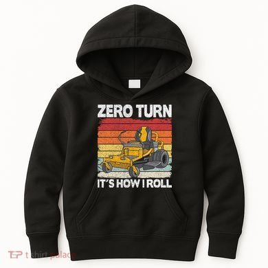 Zero Turn Its How I Roll Landscaping Funny Lawn Mower Kids Hoodie