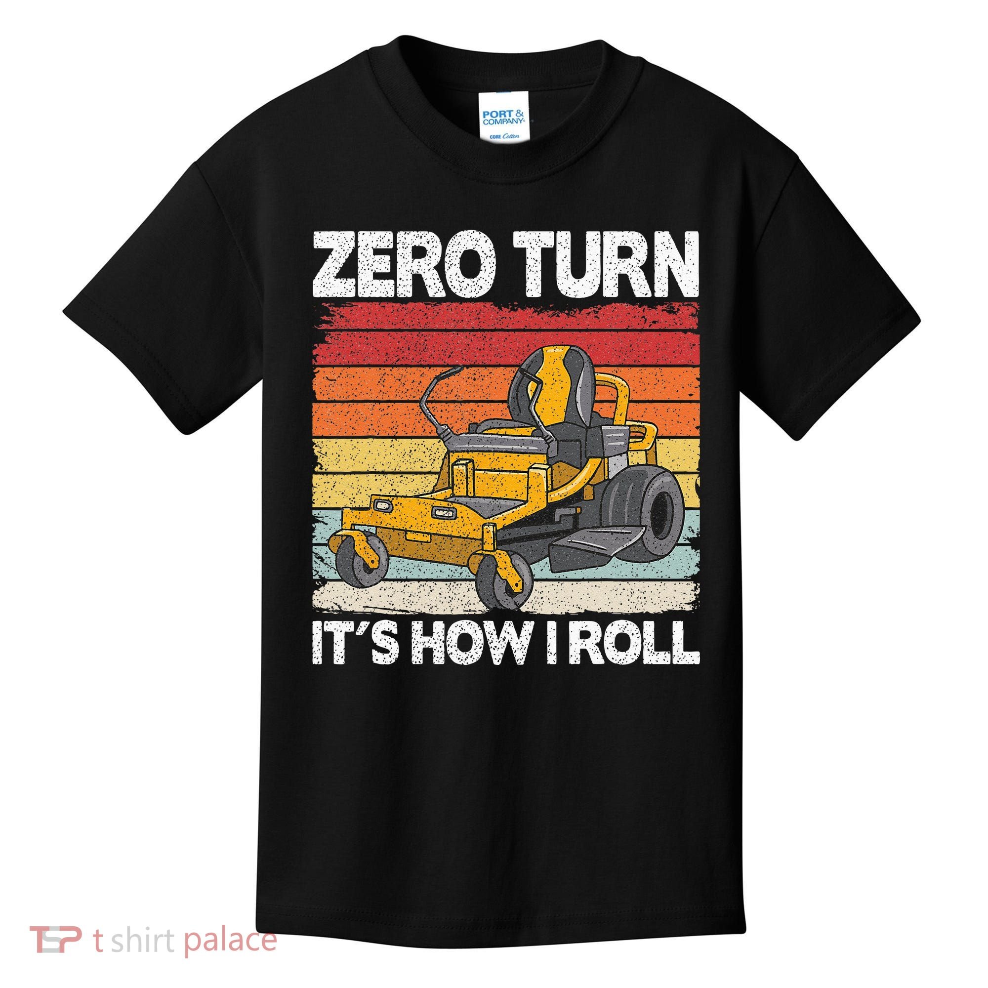 Zero Turn Its How I Roll Landscaping Funny Lawn Mower Kids T-Shirt