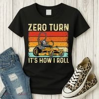 Zero Turn ItS How I Roll Landscaper Gardener Lawn Mowing Women's T-Shirt thumb 3