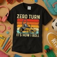 Zero Turn ItS How I Roll Landscaper Gardener Lawn Mowing Kids T-Shirt thumb 3