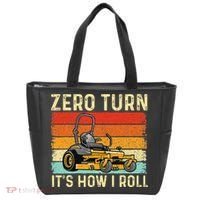 Zero Turn ItS How I Roll Landscaper Gardener Lawn Mowing Tote Bag thumb 0