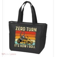 Zero Turn ItS How I Roll Landscaper Gardener Lawn Mowing Tote Bag thumb 3