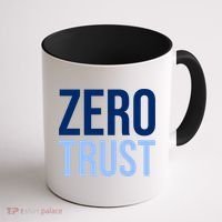 Zero Trust Security Cyber Security Hacking Developer Funny Coffee Mug thumb 1